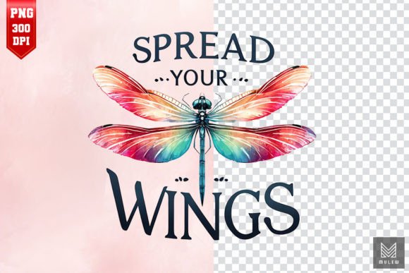Download Spread Your Wings Positive Dragonfly PNG - Spread Collection